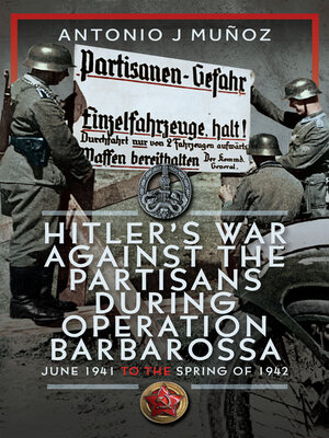 cover image of Hitler's War Against the Partisans During Operation Barbarossa